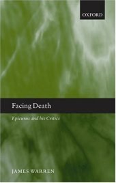 book Facing Death: Epicurus and His Critics