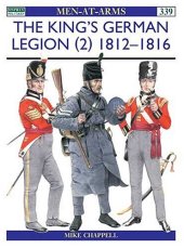 book The King's German Legion (2): 1812-16 (Men-at-Arms) (v. 2