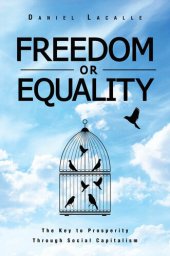 book Freedom or Equality