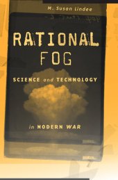 book Rational Fog: Science and Technology in Modern War