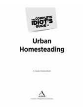 book The Complete Idiot's Guide to Urban Homesteading