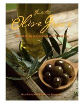 book From the Olive Grove: Mediterranean Cooking with Olive Oil