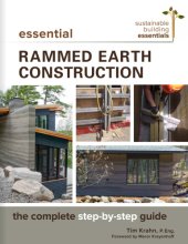 book Essential rammed earth construction: the complete step-by-step guide