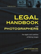 book Legal handbook for photographers: the rights and liabilities of making images