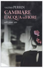 book Cambiare l'acqua ai fiori