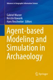 book Agent-based Modeling and Simulation in Archaeology