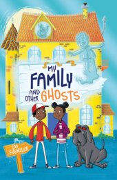 book My Family and Other Ghosts