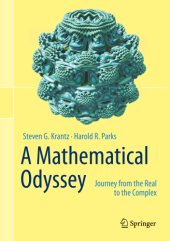 book A Mathematical Odyssey Journey from the Real to the Complex