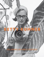 book Betty Kuhner: the American Family Portrait