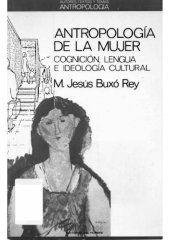 book Antropología de la mujer: cognición, lengua e ideología cultural