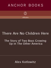 book There are no children here: the story of two boys growing up in the other America