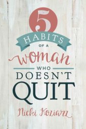 book 5 Habits of a Woman Who Doesn't Quit