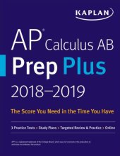 book Ap calculus ab prep plus 2018-2019: 3 practice tests + study plans + targeted review & practice + online