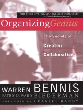 book Organizing Genius: The Secrets of Creative Collaboration