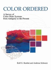 book Color ordered: a survey of color order systems from antiquity to the present