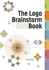 book The Logo Brainstorm Book: A Comprehensive Guide for Exploring Design Directions