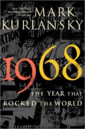 book 1968: the year that rocked the world