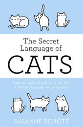 book The Secret Language Of Cats