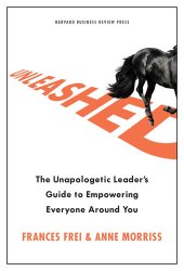 book Unleashed: The Unapologetic Leader's Guide to Empowering Everyone Around You