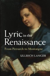 book Lyric in the Renaissance: from Petrarch to Montaigne