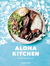 book Aloha kitchen: recipes from Hawai'i