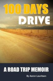 book 100 Days Drive: The Great North American Road Trip