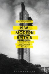 book 1938: modern Britain: social change and visions of the future