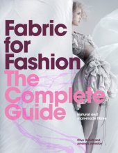 book Fabric for fashion: the complete guide: natural and man-made fibres