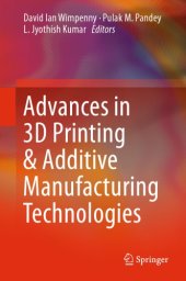 book Advances in 3D Printing et Additive Manufacturing Technologies