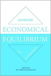 book Economical equilibrium: geometry of economics