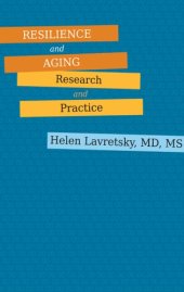 book Resilience and Aging: Research and Practice