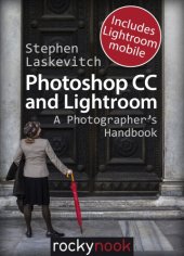 book Photoshop CC and Lightroom a photographer's handbook