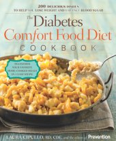 book The diabetes comfort food diet cookbook: 200 delicious dishes to help you lose weight and balance blood sugar