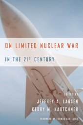 book On Limited Nuclear War in the 21st Century