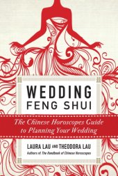 book Wedding feng shui: the Chinese horoscopes guide to planning your wedding