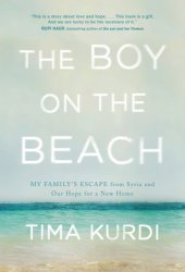 book The boy on the beach: my family's escape from Syria and our hope for a new home