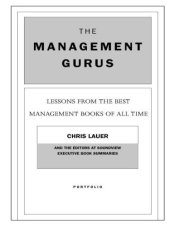 book The Management Gurus: Lessons from the Best Management Books of All Time