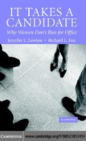 book It takes a candidate: why women don't run for office