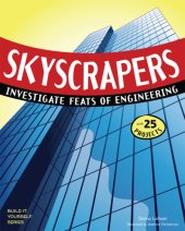 book Skyscrapers: investigate feats of engineering with 25 projects