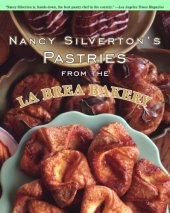 book Nancy Silverton's Pastries from the La Brea Bakery