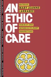 book An ethic of care: feminist and interdisciplinary perspectives