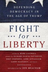 book Fight for liberty: defending democracy in the age of Trump