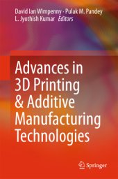 book Advances in 3D Printing et Additive Manufacturing Technologies