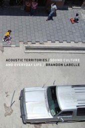 book Acoustic territories: sound culture and everyday life