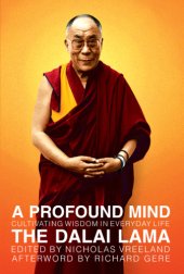 book A profound mind: cultivating wisdom in everyday life