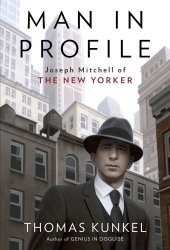 book Man in Profile: Joseph Mitchell of the New Yorker