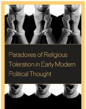 book Paradoxes of Religious Toleration in Early Modern Political Thought