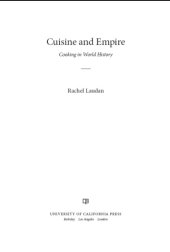 book Cuisine and empire: cooking in world history