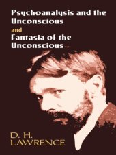 book Psychoanalysis and the Unconscious and Fantasia of the Unconscious