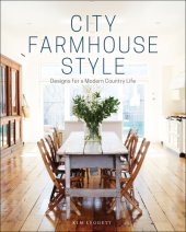 book City farmhouse style: designs for modern country life